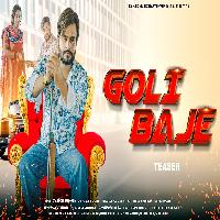 Goli Baje Akash Bhamla New Haryanvi Song 2023 By Gyanendra Sardhana Poster